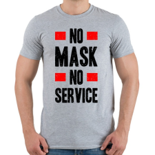 PRINTFASHION Maszk nélkül nincs kiszolgálás - Férfi póló - Sport szürke férfi póló