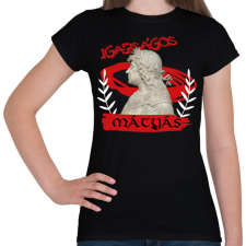 PRINTFASHION Mátyás király - Női póló - Fekete női póló