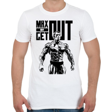 PRINTFASHION Max or Get out - Férfi póló - Fehér