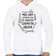 PRINTFASHION Még nem számoltam össze de szerintem ezermester vagyok - Férfi kapucnis pulóver - Fehér
