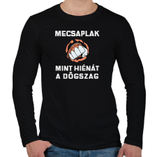 PRINTFASHION Megcsaplak, mint hiénát a dögszag - Férfi hosszú ujjú póló - Fekete férfi póló