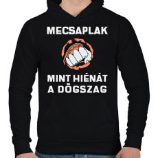 PRINTFASHION Megcsaplak, mint hiénát a dögszag - Férfi kapucnis pulóver - Fekete