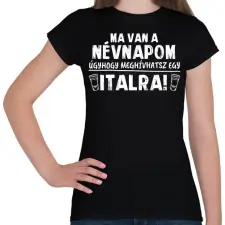 PRINTFASHION Meghívhatsz egy italra - Női póló - Fekete női póló