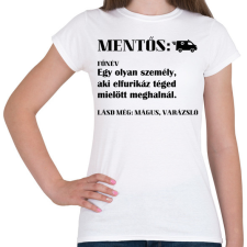 PRINTFASHION Mentős jelentése - Női póló - Fehér női póló