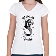 PRINTFASHION Mermaid for life - Női V-nyakú póló - Fehér