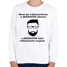 PRINTFASHION Mérnök élet - Gyerek pulóver - Fehér