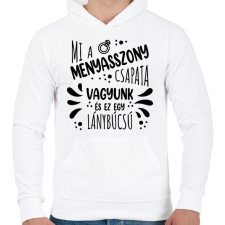 PRINTFASHION Mi a menyasszony csapata vagyunk - Férfi kapucnis pulóver - Fehér férfi pulóver, kardigán