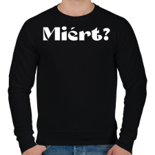 PRINTFASHION Miért? - férfi - Férfi pulóver - Fekete férfi pulóver, kardigán