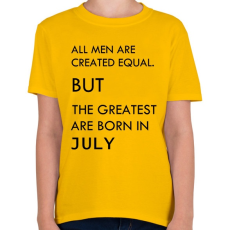 PRINTFASHION Minden ember egyenlő, de a legjobbak akik júliusban születtek - Gyerek póló - Sárga