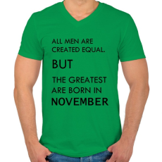 PRINTFASHION Minden ember egyenlő, de a legjobbak akik novemberben születtek - Férfi V-nyakú póló - Zöld