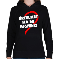 PRINTFASHION Minden értelmét veszti - Női kapucnis pulóver - Fekete