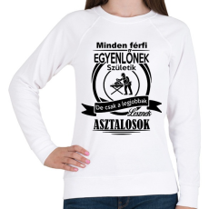 PRINTFASHION minden férfi asztalosnak születik - Női pulóver - Fehér
