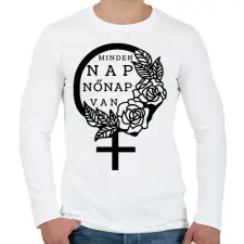 PRINTFASHION Minden nap - Férfi hosszú ujjú póló - Fehér férfi póló
