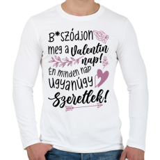 PRINTFASHION Minden nap ugyanúgy szeretlek - Férfi hosszú ujjú póló - Fehér