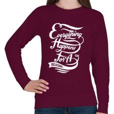 PRINTFASHION Minden okkal történik - Női pulóver - Bordó