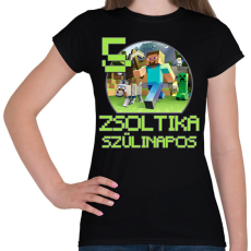 PRINTFASHION Minecraft születésnap - Egyedi névvel - Női póló - Fekete