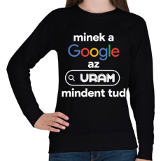 PRINTFASHION Minek a google az uram mindent tud - Női pulóver - Fekete