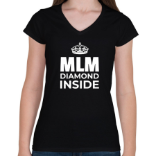 PRINTFASHION MLM DIAMOND INSIDE - Női V-nyakú póló - Fekete női póló