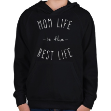PRINTFASHION mom life is best life 2 - Gyerek kapucnis pulóver - Fekete