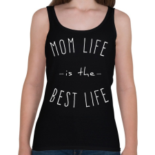 PRINTFASHION mom life is best life 2 - Női atléta - Fekete női trikó