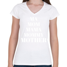 PRINTFASHION Mommy - Női V-nyakú póló - Fehér