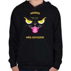 PRINTFASHION Mondd még egyszer! - Gyerek kapucnis pulóver - Fekete