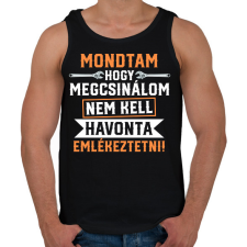 PRINTFASHION Mondtam hogy megcsinálom - Férfi atléta - Fekete atléta, trikó