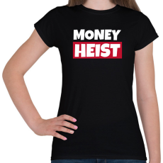 PRINTFASHION MONEY HEIST 2 - Női póló - Fekete