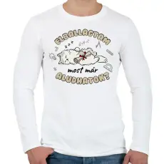 PRINTFASHION Most már aludhatok? - Férfi hosszú ujjú póló - Fehér