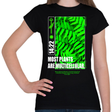 PRINTFASHION Most plants - Női póló - Fekete