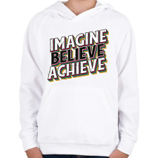 PRINTFASHION Motivációs póló - Gyerek kapucnis pulóver - Fehér gyerek póló
