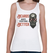 PRINTFASHION Motoros 02 - Beards makes everything better - Női atléta - Fehér női trikó