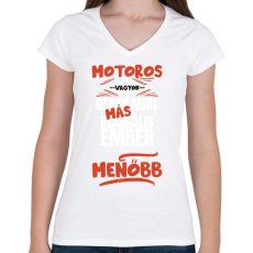 PRINTFASHION Motoros vagyok olyan mint más normális ember csak sokkal menőbb - Női V-nyakú póló - Fehér