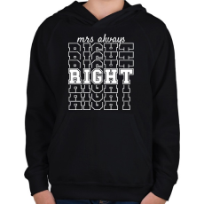 PRINTFASHION Mrs always right páros 2 - Gyerek kapucnis pulóver - Fekete