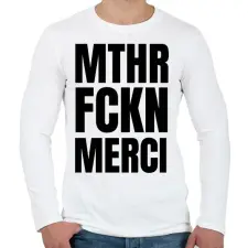 PRINTFASHION Mthr fckn Merci póló - Férfi hosszú ujjú póló - Fehér férfi póló