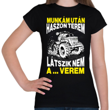 PRINTFASHION Munkám után haszon terem, látszik nem a ... verem. - Női póló - Fekete női póló