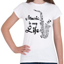 PRINTFASHION music is my life - Női póló - Fehér női póló
