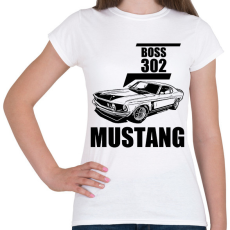 PRINTFASHION mustang boss 302 - Női póló - Fehér