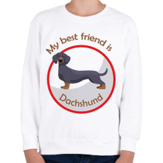PRINTFASHION My best friend - Dachshund - Gyerek pulóver - Fehér