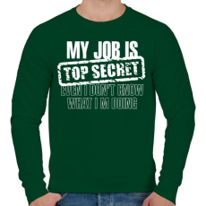 PRINTFASHION My job. - Férfi pulóver - Sötétzöld