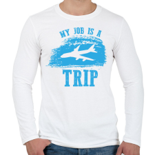 PRINTFASHION My job is a trip - Férfi hosszú ujjú póló - Fehér férfi póló
