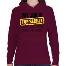 PRINTFASHION My jos is top secret.  - Női kapucnis pulóver - Bordó női pulóver, kardigán