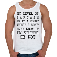 PRINTFASHION My level of sarcasm - black - Férfi atléta - Fehér atléta, trikó