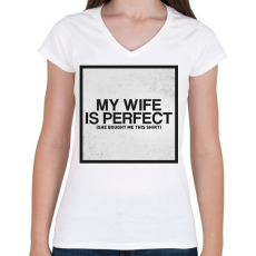 PRINTFASHION My wife - Női V-nyakú póló - Fehér