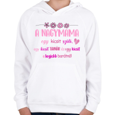 PRINTFASHION Nagymama legjobb barátnő - Gyerek kapucnis pulóver - Fehér gyerek pulóver, kardigán