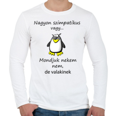 PRINTFASHION Nagyon szimpatikus vagy - Férfi hosszú ujjú póló - Fehér