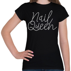 PRINTFASHION Nail Queen - Műkörmös design - Női póló - Fekete