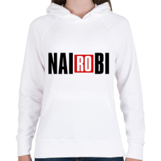 PRINTFASHION Nairobi - A nagy pénzrablás - Money Heist - La Casa de Papel - Női kapucnis pulóver - Fehér
