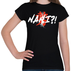 PRINTFASHION Nani?! - Női póló - Fekete