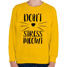 PRINTFASHION Ne idegeskedj miau - Gyerek pulóver - Sárga